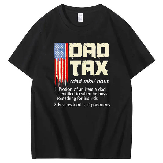 Dad Tax T-Shirt