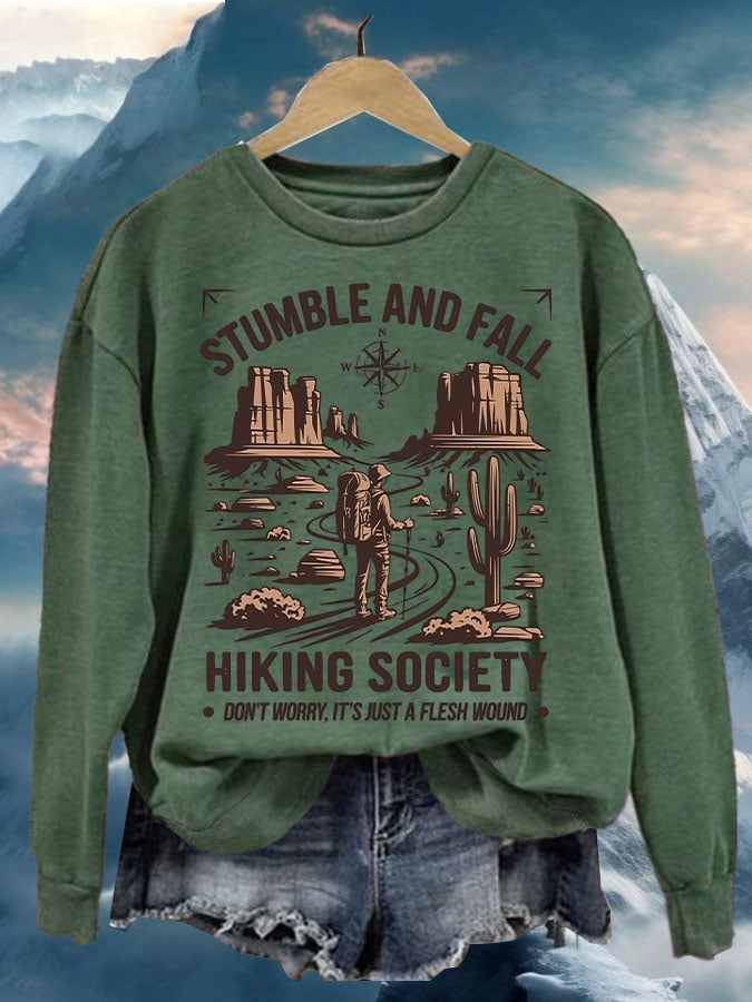 Women'S Retro Stumble And Fall Hiking Society Don'T Worry It'S Just A Flesh Wound Print Sweatshirt