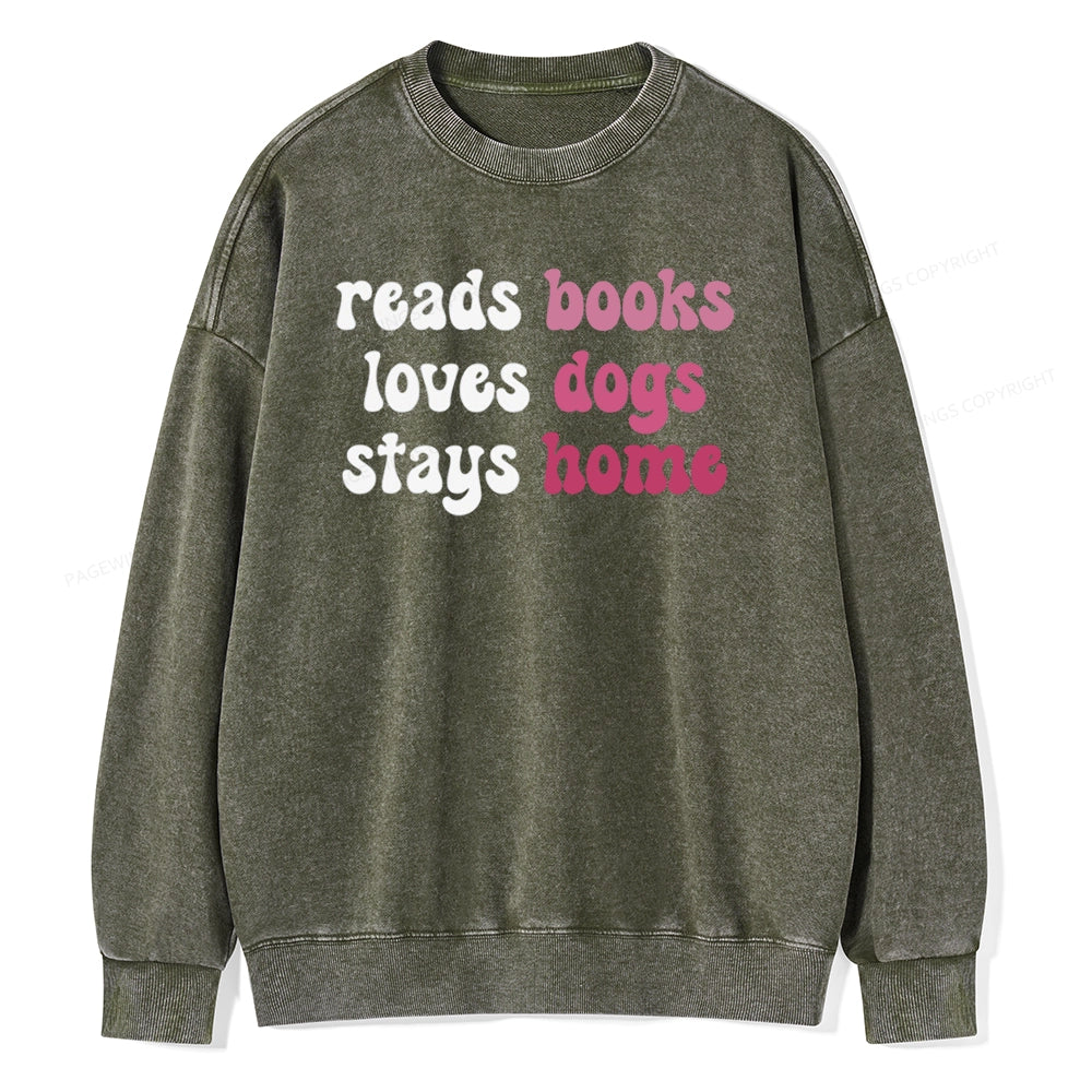 Pagewing Read Books & Love Dogs & Stay Home Unisex Washed Sweatshirt