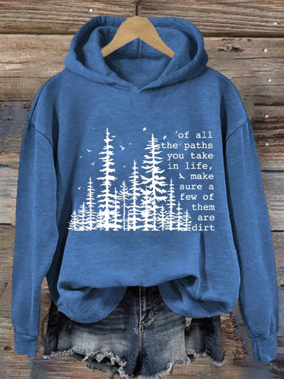 Women's Of All The Paths You Take Printed Crew Neck Long Sleeve Sweatshirt