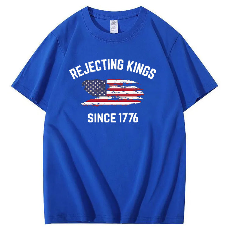 Independence Day Rejecting Kings Since 1776 Pattern Print 100%Cotton T-Shirt