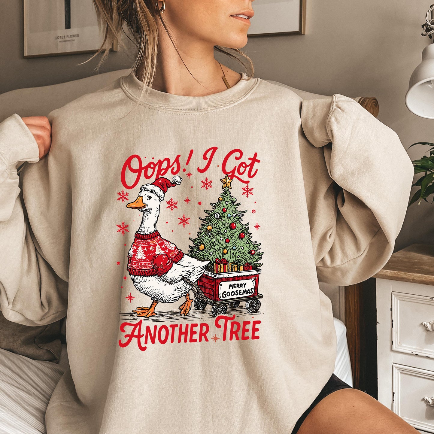 Funny Christmas Sweatshirt Oops I Got Another Tree Sweatshirt