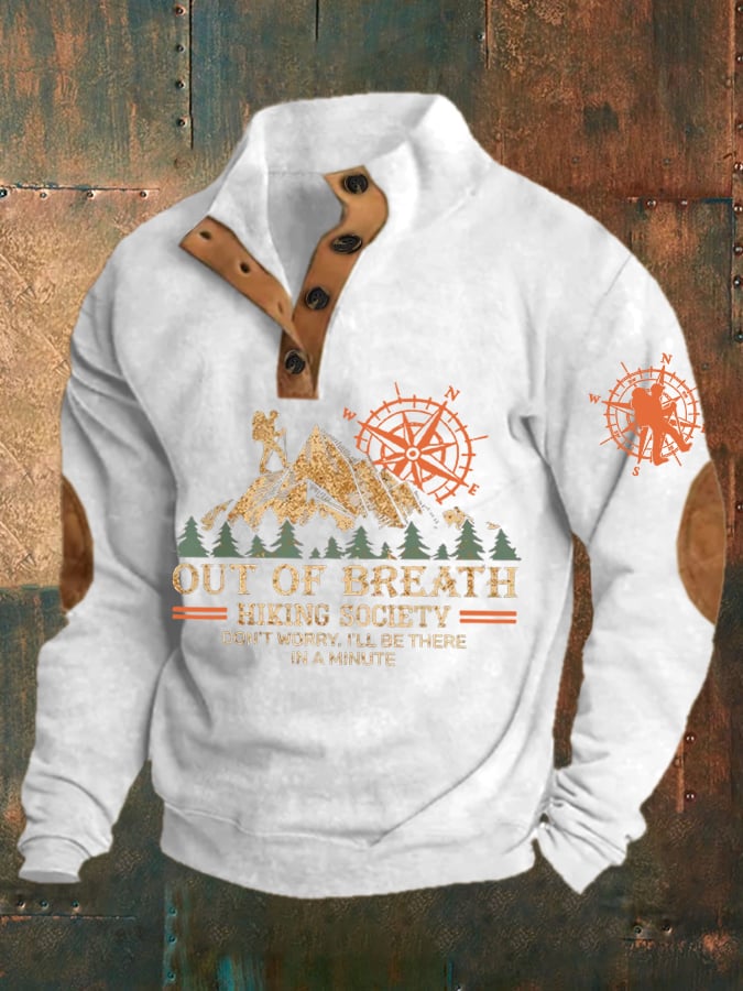 Men's Out Of Breath Hiking Society Don't Worry I'll Be There Soon Printed Comfort Sweatshirt