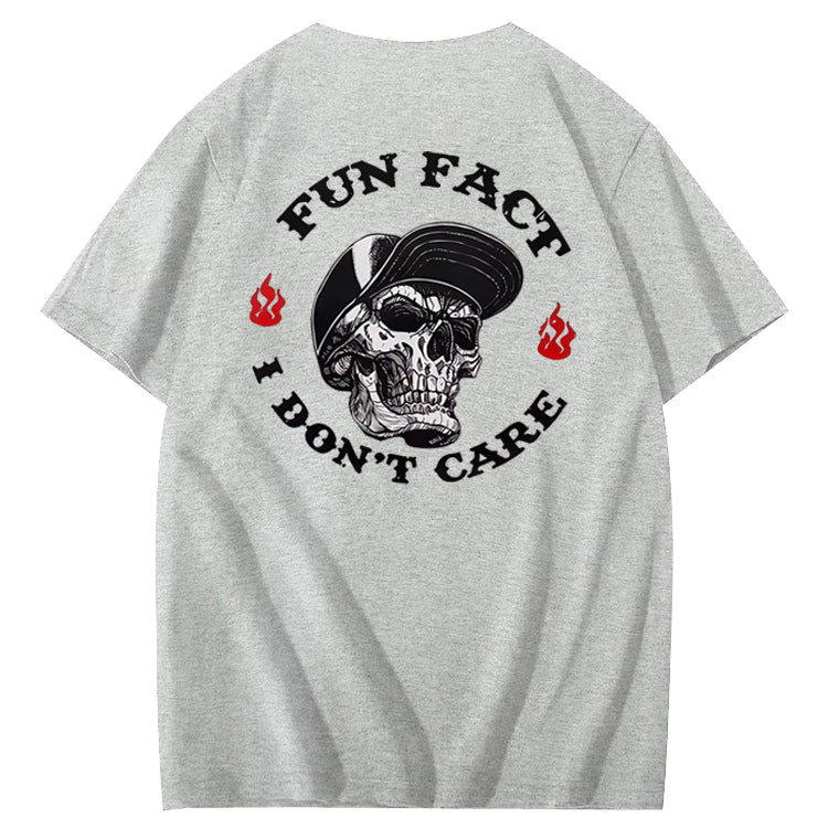 Fun Fact I Don't Care T-Shirt