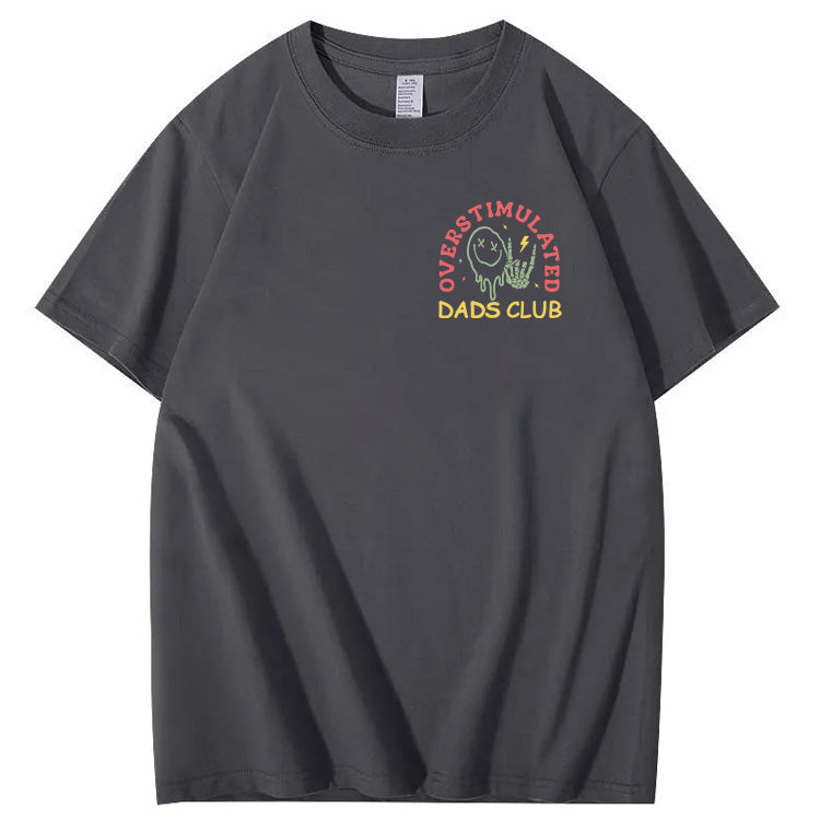 Overstimulated Dads Club T-Shirt