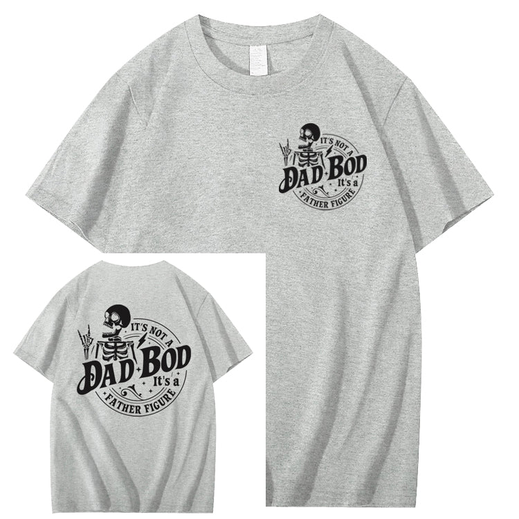 It's Not A Dad Bod It's A Father Figure T-Shirt