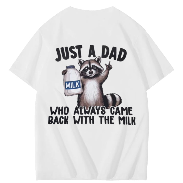 Just A Dad Who Always Came Back With The Milk Art Pattern Print T-Shirt