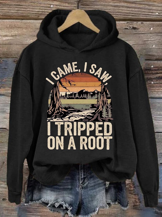 Women's I Tripped On A Root Printed Hooded Long Sleeve Sweatshirt