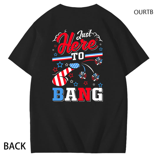 Just Here To Bang Freedom Day Independence Day Funny Adult Couple Art Pattern Print T-Shirt