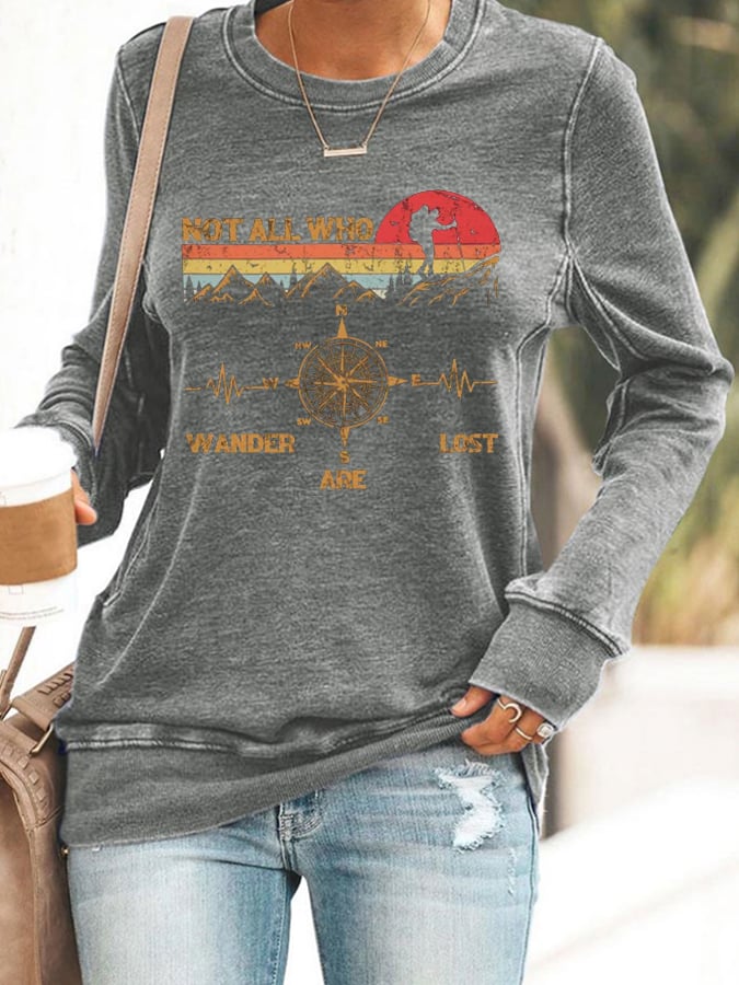 Women's Not All Who Wander Are Lost Hiking Print Sweatshirt