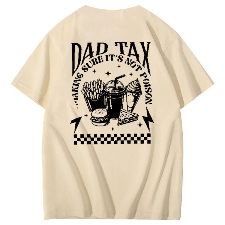 Funny Dad Tax Pattern Print 100% Cotton T-Shirt