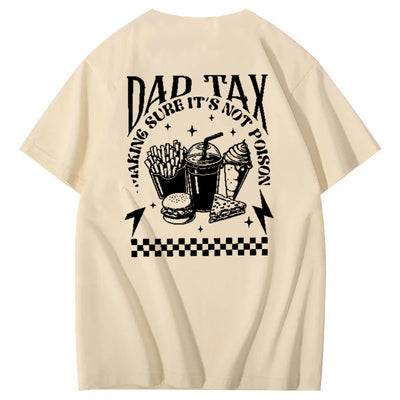 Funny Dad Tax Pattern Print 100% Cotton T-Shirt