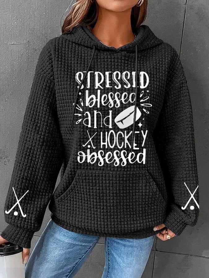 Women's Stressed Blessed And Hockey Obsessed,Hockey Lovers Hockey Gameday Casual Waffle Hoodie