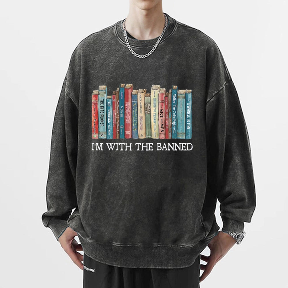 I‘m With The Banned Unisex Washed Sweatshirt