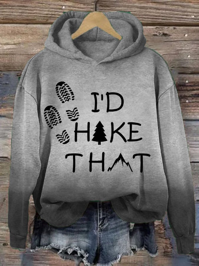 Women's I'd Hike That Hiking Lover Print Casual Sweatshirt