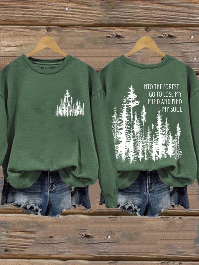 Retro Hiking Outdoors Camping And Into The Forest I Go To Lose My Mind And Find My Soul Print Sweatshirt