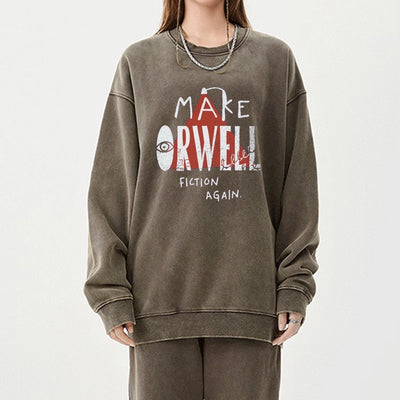 Make Orwell Fiction Again Unisex Washed Sweatshirt