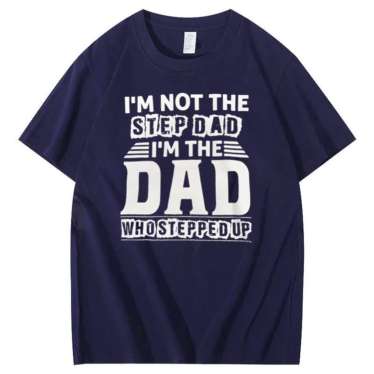 Not Step Dad Pattern Print Crew Neck T-Shirt