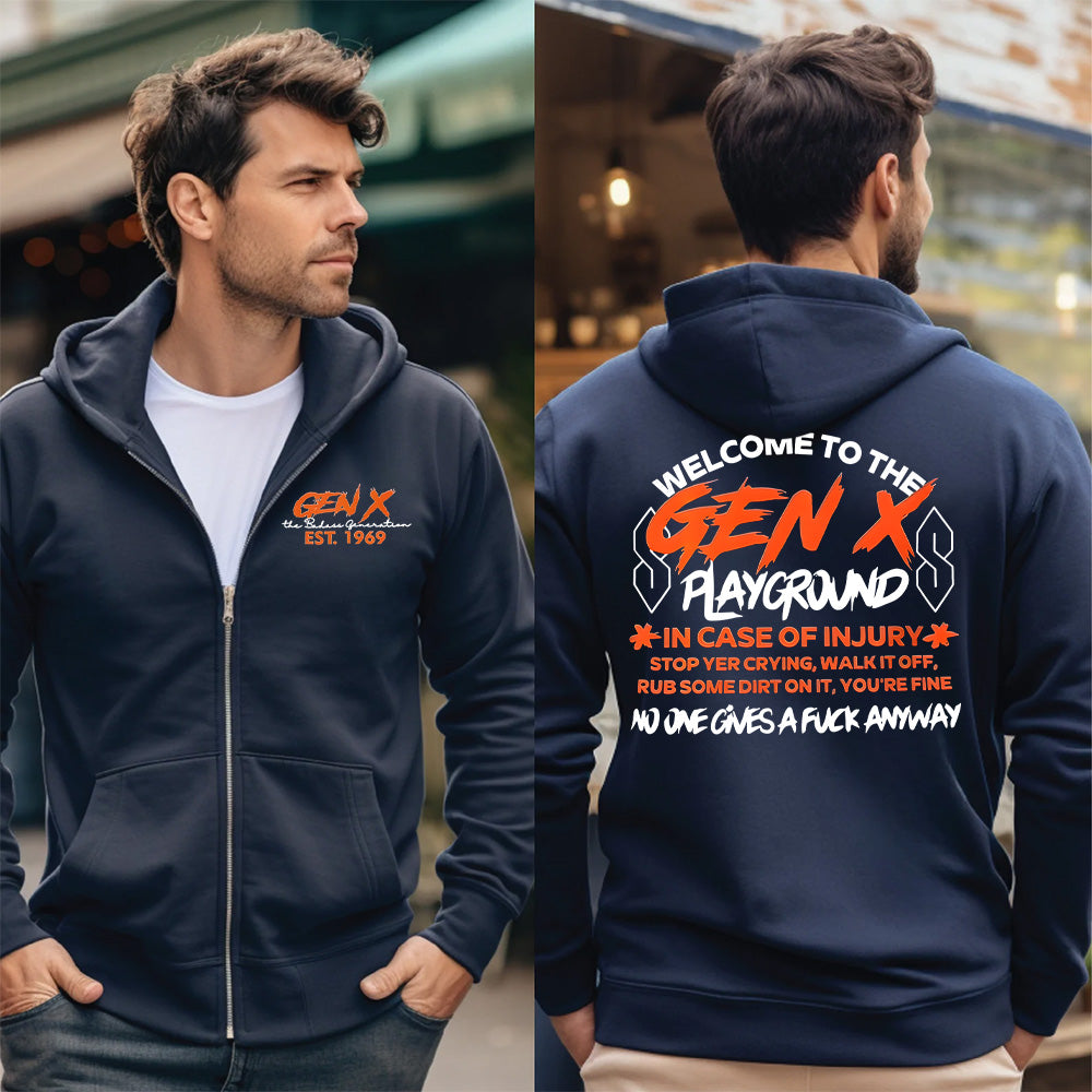 Double-Sided Gen X Sweatshirt, In case of injury stop yer crying, Walk it off, Rub some dirt on it, You're fine Sweater, Gen X Sarcastic Sweatshirt