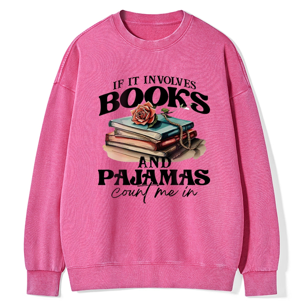 Books And Pajamas Unisex Washed Sweatshirt