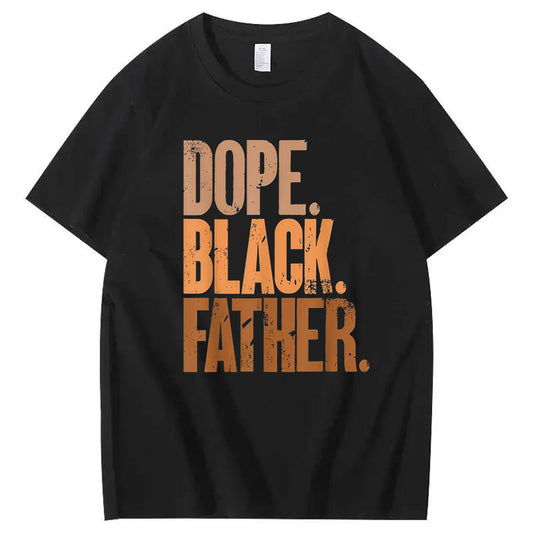 Dope Black Father T-Shirt