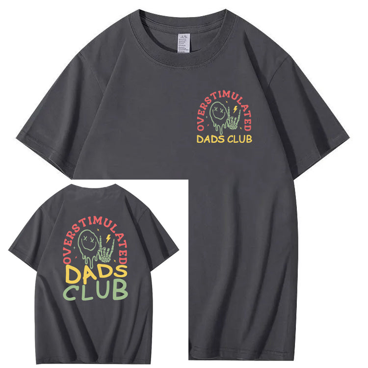 Overstimulated Dads Club T-Shirt