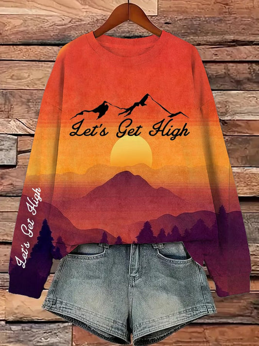 Women's Let's Get High Hiking Printed Sweatshirt