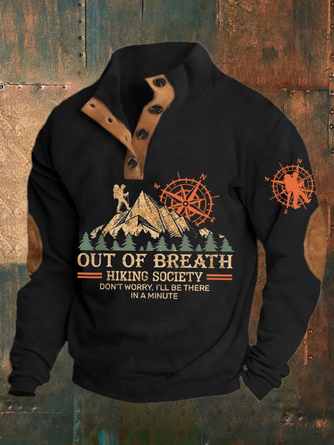 Men's Out Of Breath Hiking Society Don't Worry I'll Be There Soon Printed Comfort Sweatshirt