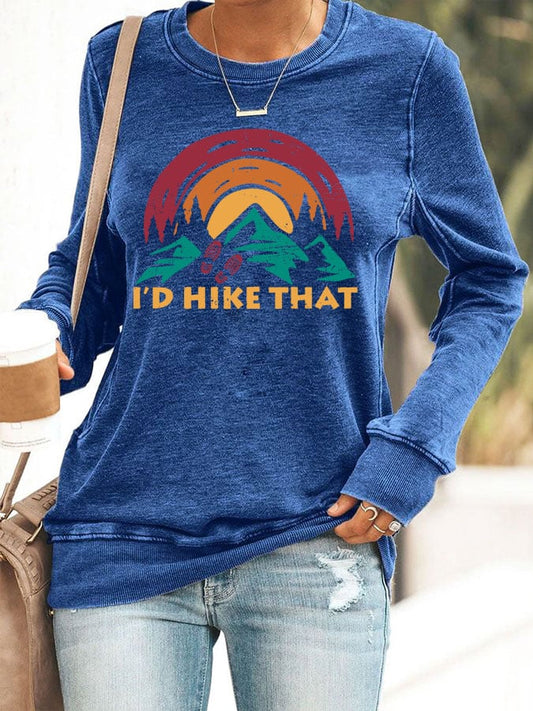 Women's I'd Hike That Printed Casual Sweatshirt