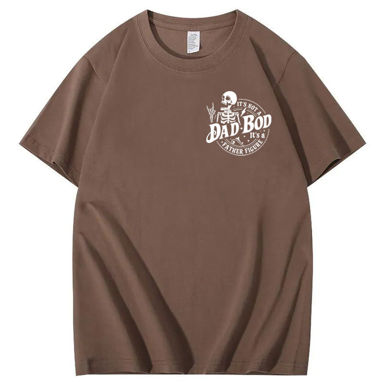 It's Not A Dad Bod It's A Father Figure T-Shirt