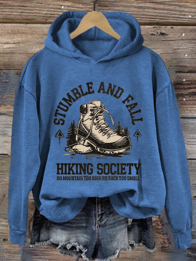 Women's No Mountain Too High No Rock Too Small Printed Hooded Long Sleeve Sweatshirt