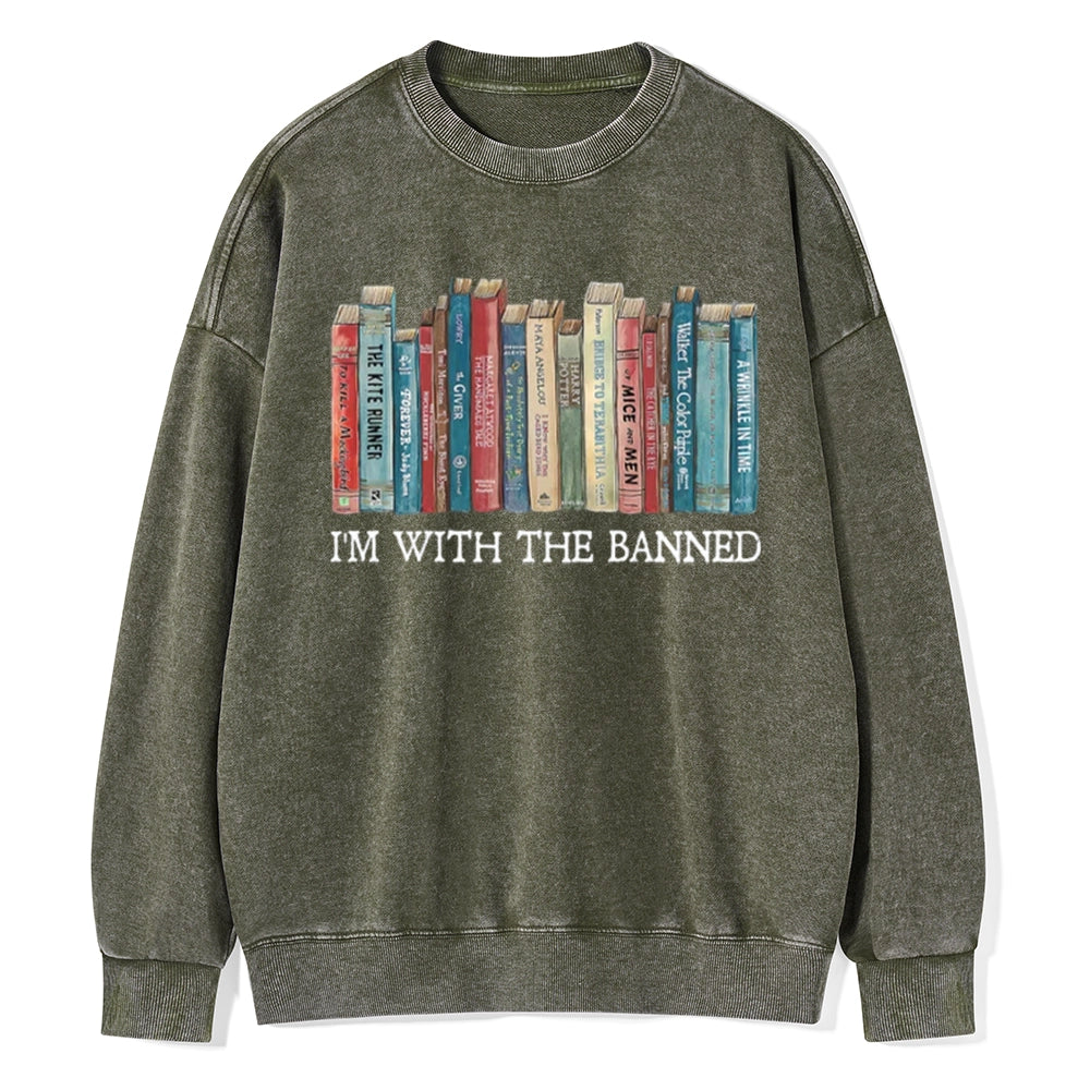 I‘m With The Banned Unisex Washed Sweatshirt