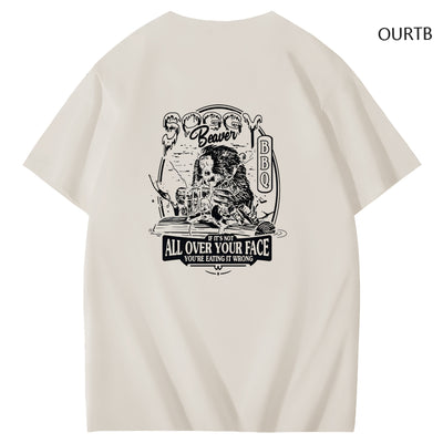 Beaver If Its Not All Over Your Face You're Eating It Wrong BBQ Funny Art Pattern Print T-Shirt
