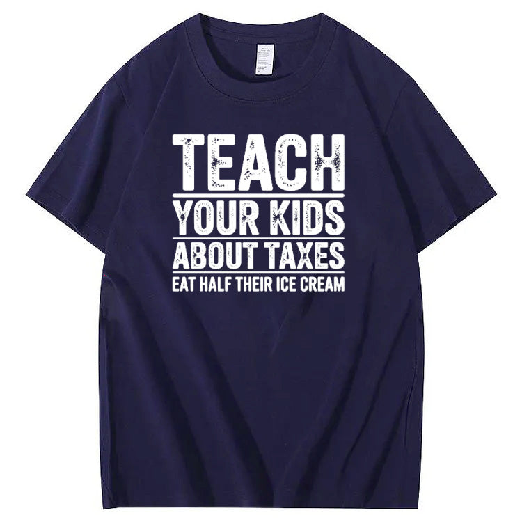 Teach Your Kids About Taxes Eat Half Of Their Ice  Cream Pattern Print 100% Cotton T-Shirt