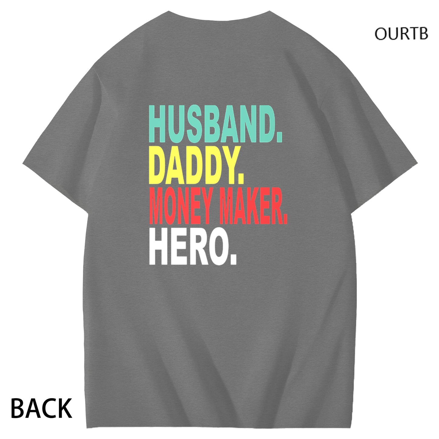 Husband Daddy Money Maker Hero Funny Adult Couple Art Pattern Print T-Shirt