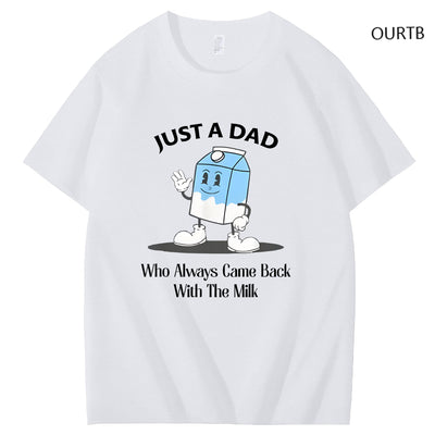 Just A Dad Who Always Came Back With The Milk Art Pattern Print T-Shirt