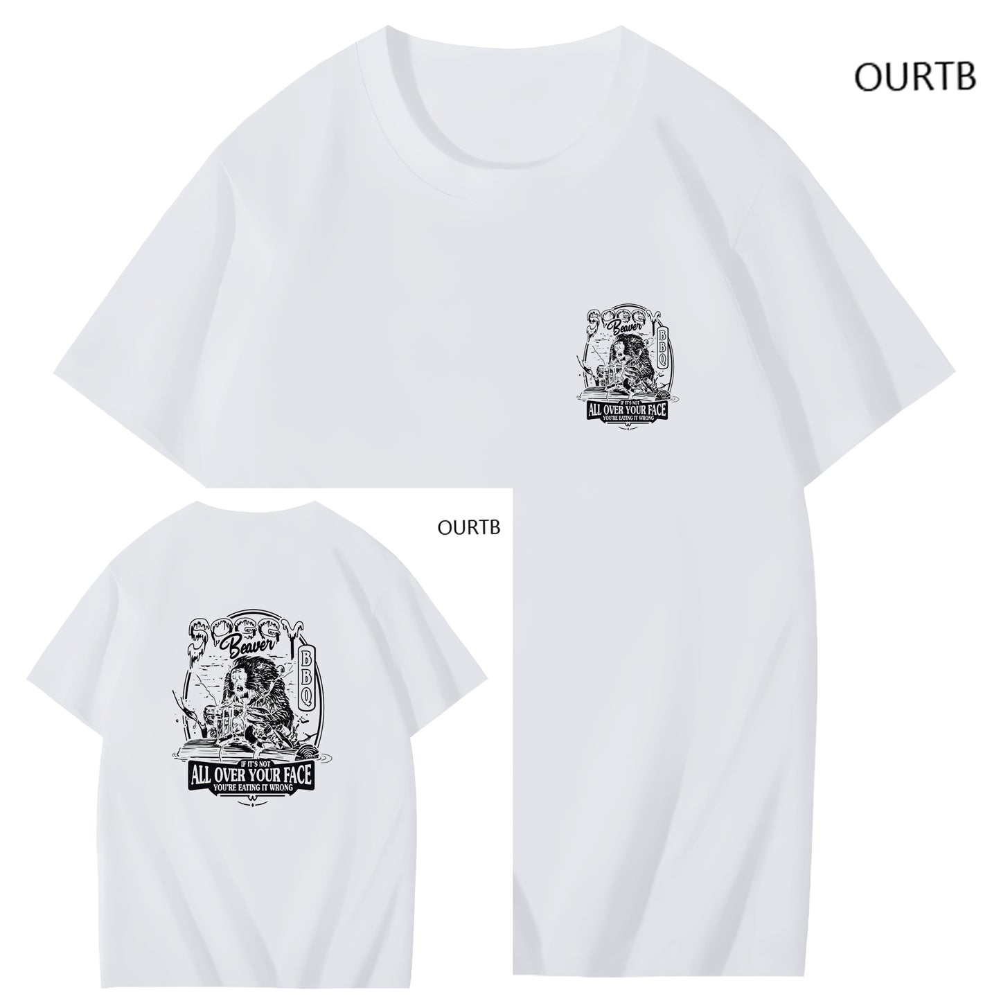 Beaver If Its Not All Over Your Face You're Eating It Wrong BBQ Funny Art Pattern Print T-Shirt