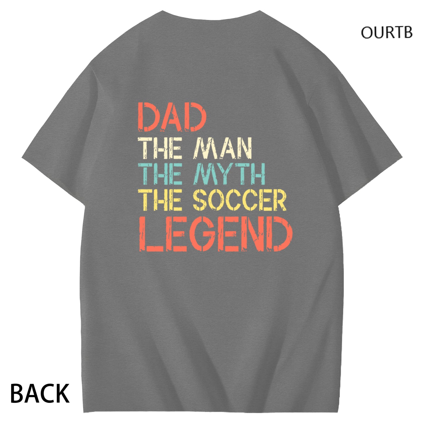 Dad The Man The Myth The Coccer Legend Funny Adult Couple Art Pattern Print T-Shirt