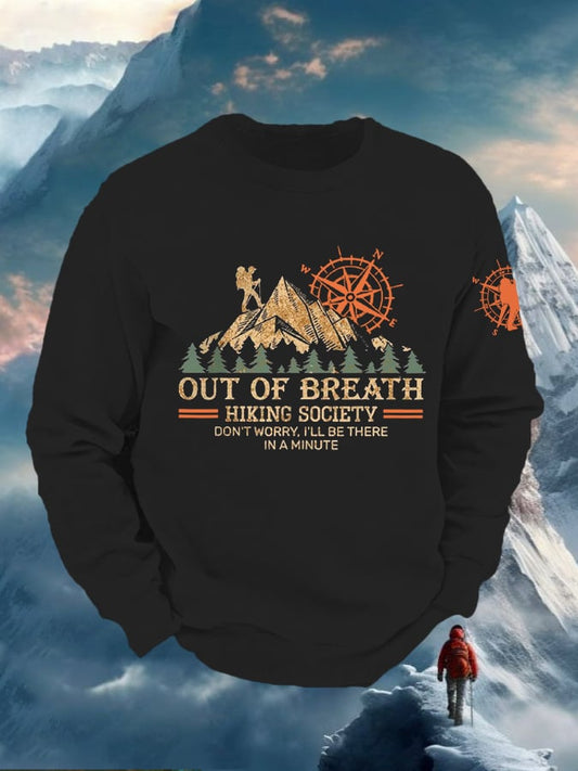 Men's Out Of Breath Hiking Society Don't Worry I'll Be There Soon Printed Raglan Sleeve Sweatshirt