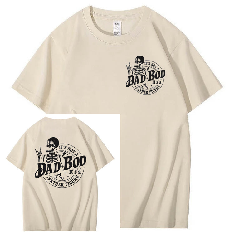 It's Not A Dad Bod It's A Father Figure T-Shirt