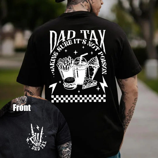 Funny Dad Tax Pattern Print 100% Cotton T-Shirt