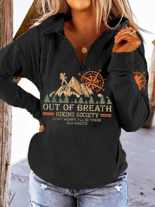 Women's Out Of Breath Hiking Society Don't Worry I'll Be There Soon Print Long Sleeve Sweatshirt