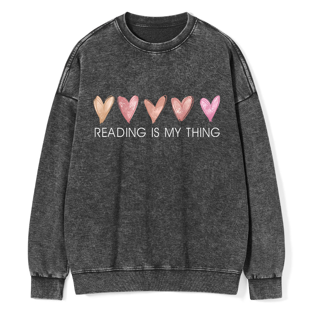 Reading is My Thing Unisex Washed Sweatshirt