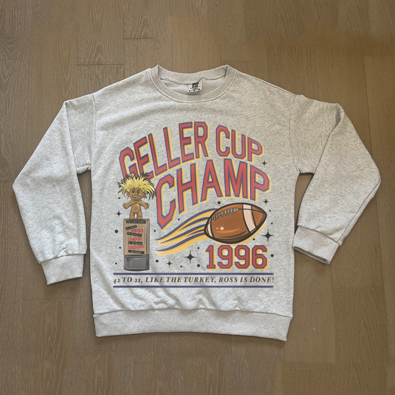 Geller Cup Champ Sweatshirt