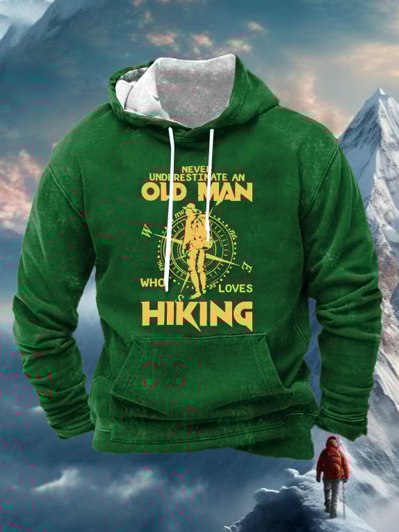 Men's Never Underestimate An Old Man Who Loves Hiking Print Casual Hooded Sweatshirt