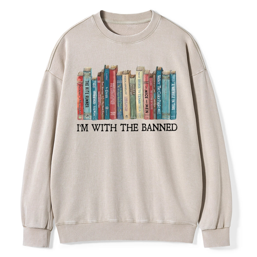 I‘m With The Banned Unisex Washed Sweatshirt