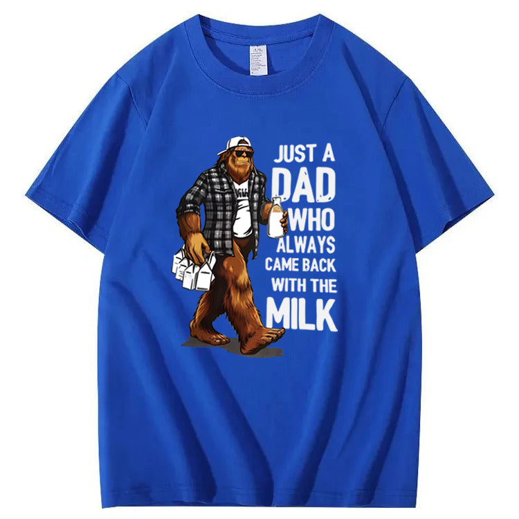 Just A Dad Who Always Came Back With The Milk T-Shirt