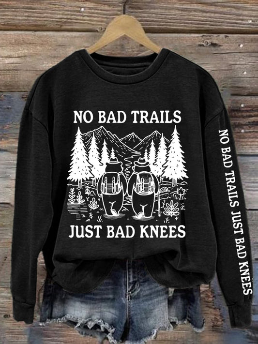 Women's No Bad Trails Just Bad Knees Printed Crew Neck Long Sleeve Sweatshirt