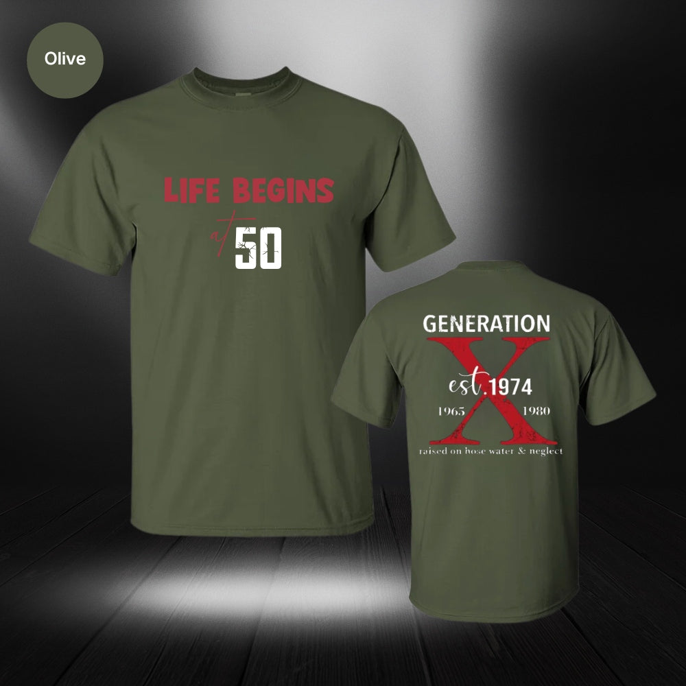 Gen X 50th Birthday T-Shirt,Life Begings At 50,Funny Generation Shirt,Gift For Dad,For Friend