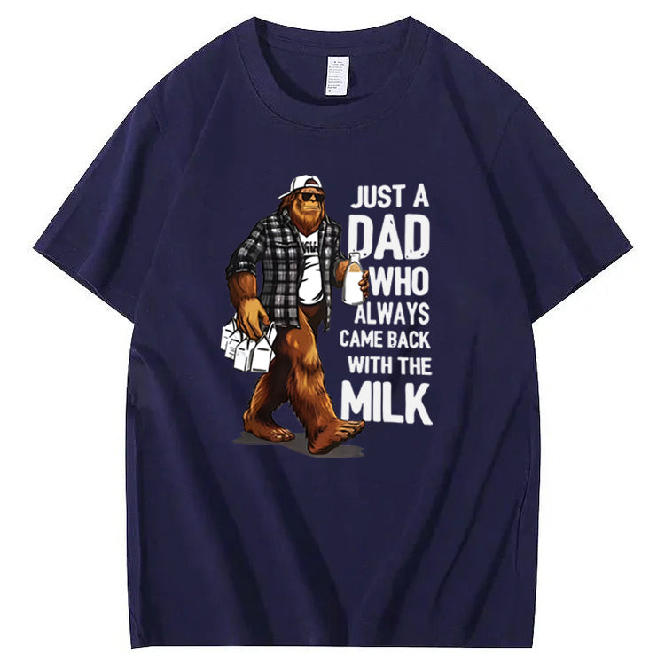 Just A Dad Who Always Came Back With The Milk T-Shirt